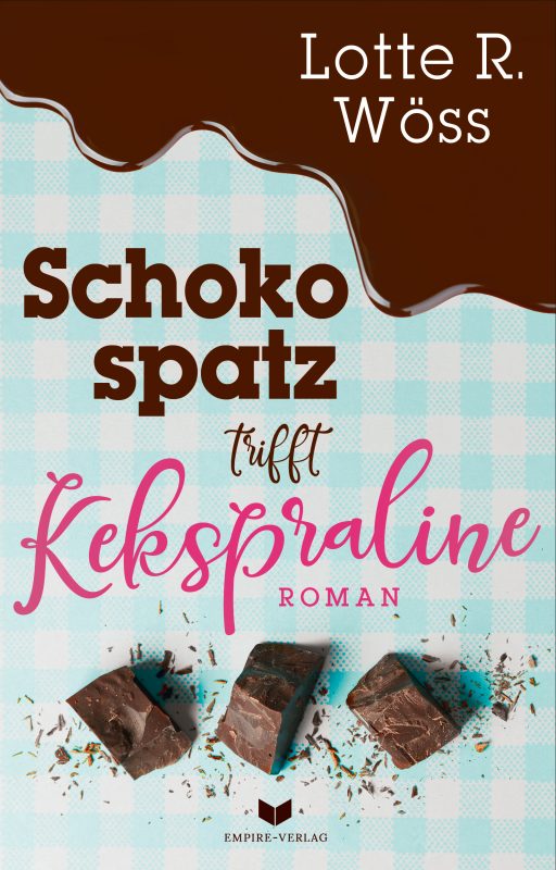 Schokospatz trifft Kekspraline (Einfach Liebe 1)