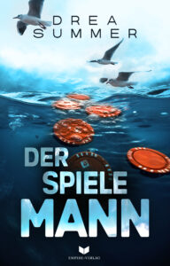 Der Spielemann von Drea Summer - Empire Verlag