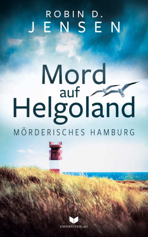 Mord auf Helgoland (Mörderisches Hamburg 5)