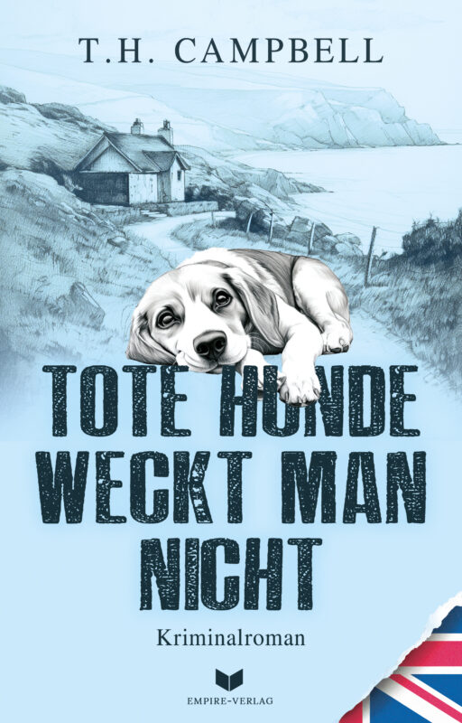 Tote Hunde weckt man nicht (Ein Fall für Sara Rattlebag 4)