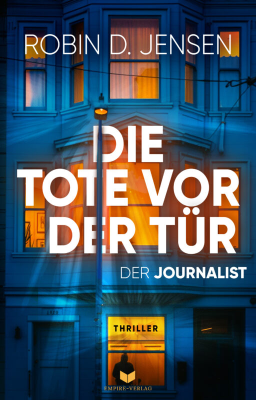 Die Tote vor der Tür – Der Journalist 1