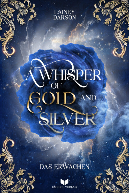 A Whisper of Gold and Silver: Das Erwachen