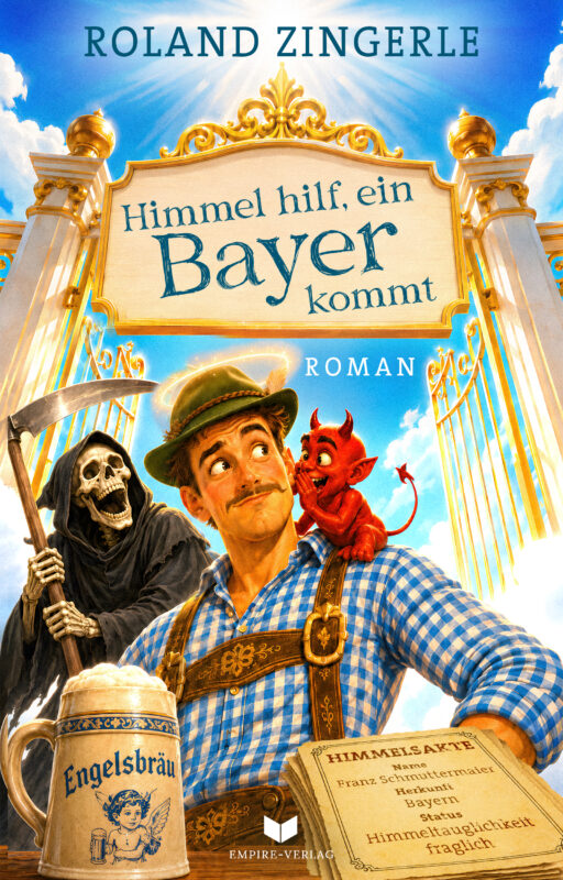 Himmel hilf, ein Bayer kommt!